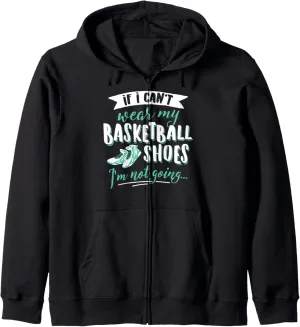 Basketball for Women & Girls - My Basketball Shoes! Zip Hoodie